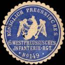 Siegelmarke Königlich Preussisches 6. Westpreussisches Infanterie - Regiment No. 149 W0235445